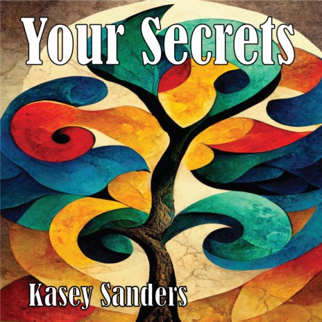 Your Secrets