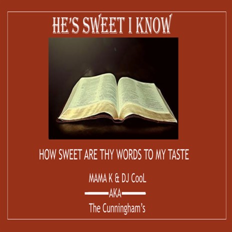 He's Sweet I Know ft. DJ CooL | Boomplay Music