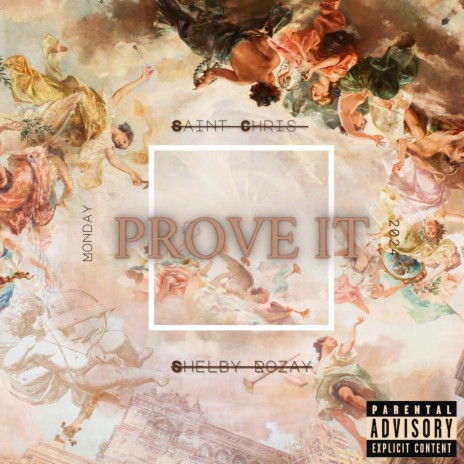 Prove It ft. Shelby Rozay | Boomplay Music