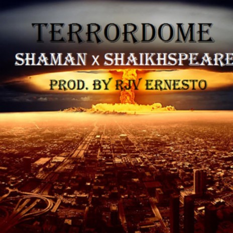Terrordome (feat. Shaikhspeare)