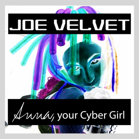 Anna, Your Cyber Girl (Radio Edit)