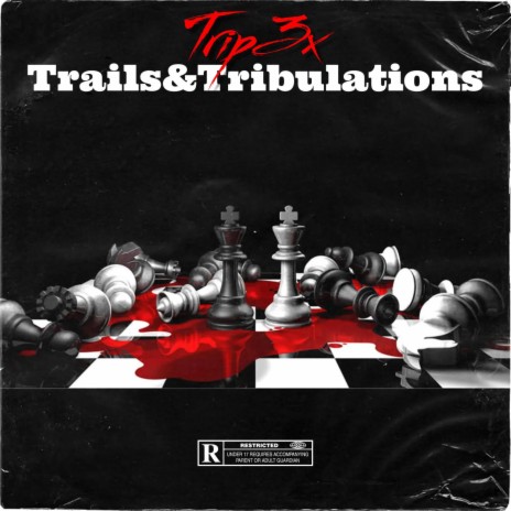 Trials&Tribulations | Boomplay Music