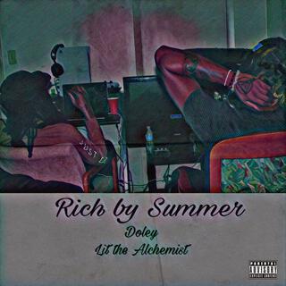 Rich by Summer