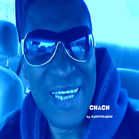 CHACH | Boomplay Music