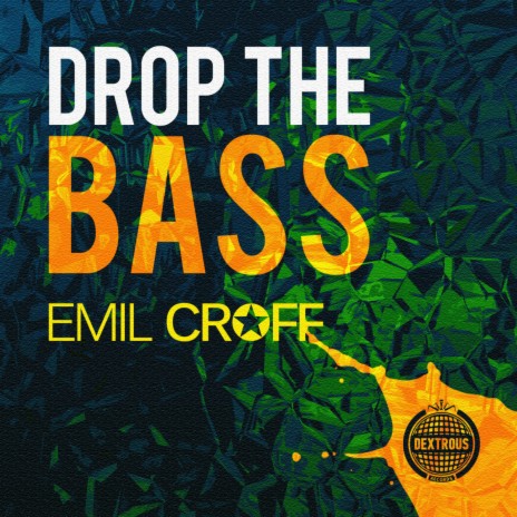 Drop The Bass (Dub Mix)