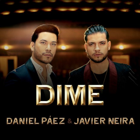 Dime ft. Javier Neira | Boomplay Music