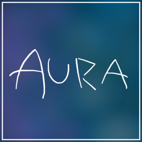 Aura | Boomplay Music