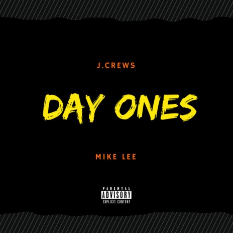 Day Ones ft. mike lee | Boomplay Music