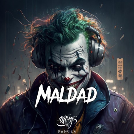 Maldad | Boomplay Music