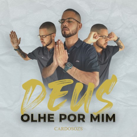 Deus Olhe por Mim | Boomplay Music