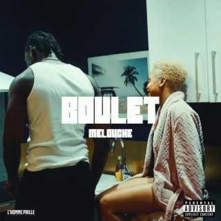 BOULET lyrics | Boomplay Music