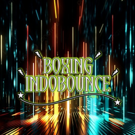 BOXING INDOBOUNCE | Boomplay Music