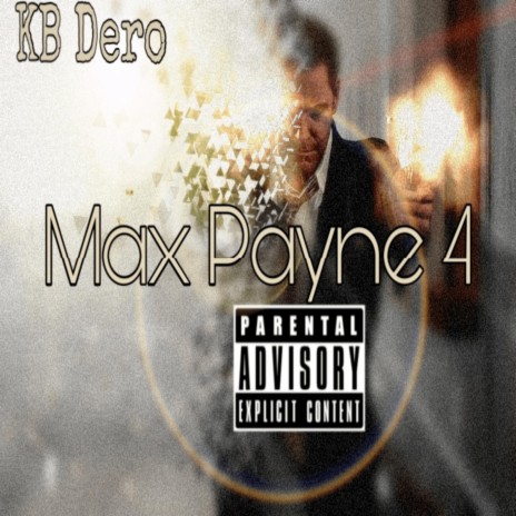 Max Payne 4 | Boomplay Music