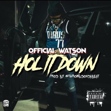 Hol iT Down | Boomplay Music