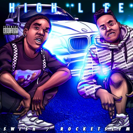 High Life ft. Rocket Slym | Boomplay Music