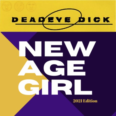 New Age Girl (2021 Edition) | Boomplay Music