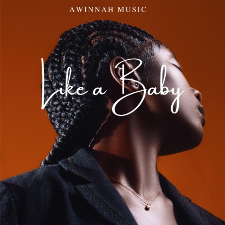 Like a Baby | Boomplay Music