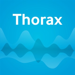 Thorax Podcast