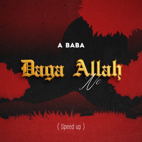 DAGA ALLAH NE (SPEED UP) | Boomplay Music