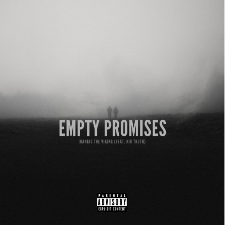 Empty Promises ft. KidTruth | Boomplay Music