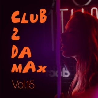 Club 2 Da Max, Vol. 15