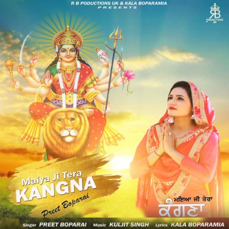 Maiya Ji Tera Kangna | Boomplay Music