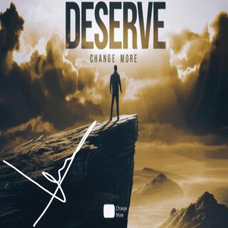 Deserve