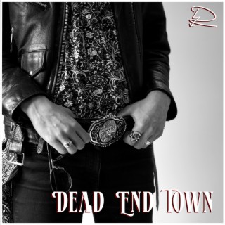 Dead End Town lyrics | Boomplay Music