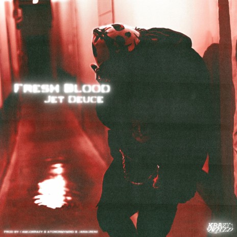 Fresh Blood ft. Jet Deuce | Boomplay Music