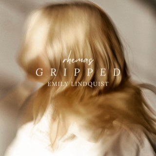 Gripped lyrics | Boomplay Music