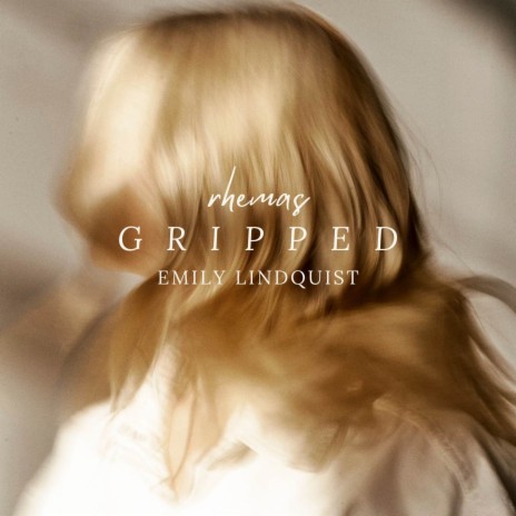Gripped | Boomplay Music