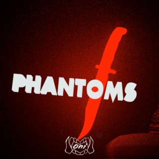 Phantoms