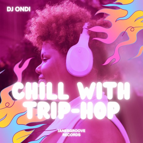 Chill with Trip-Hop | Boomplay Music