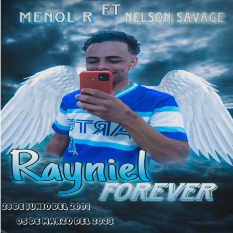 Rainiel Forever ft. Nelson Savage