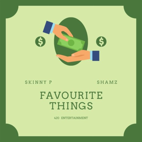Favourite Things ft. Shamz | Boomplay Music