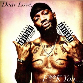Dear Love, Fuck You.