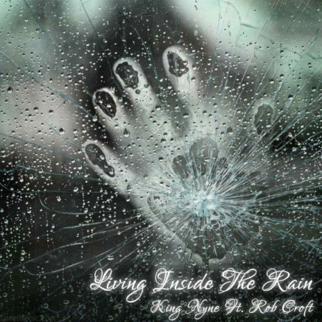 Living Inside the Rain ft. Rob Croft | Boomplay Music