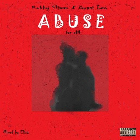 Abuse: fat a$$ ft. Kobby Slimm | Boomplay Music