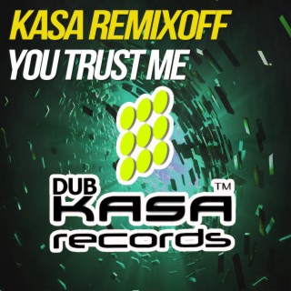 You trust me