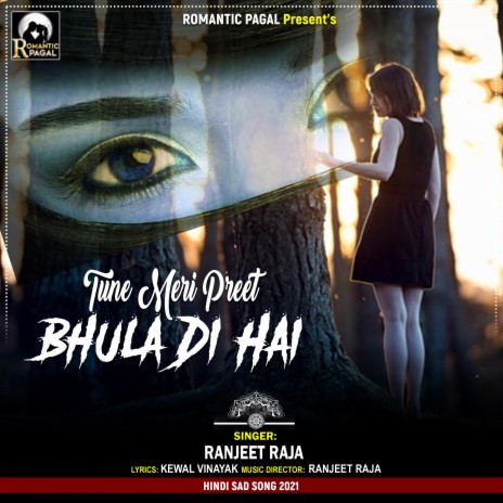 Tune Meri Preet Bhula Di Hai | Boomplay Music