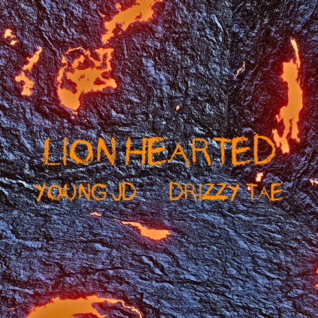 Lion Hearted ft. Drizzy Tae | Boomplay Music