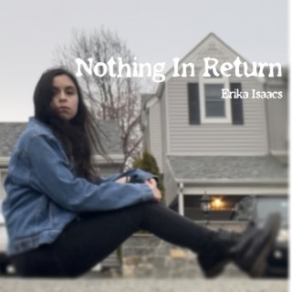 Nothing In Return