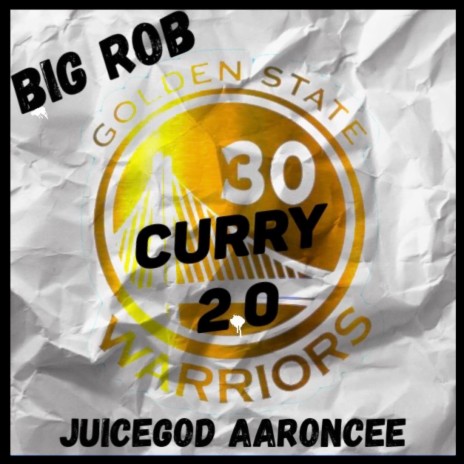 Curry 2.0 ft. Big Rob | Boomplay Music