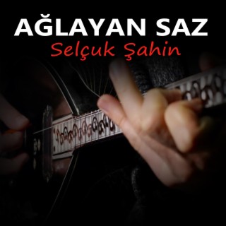 Ağlayan Saz