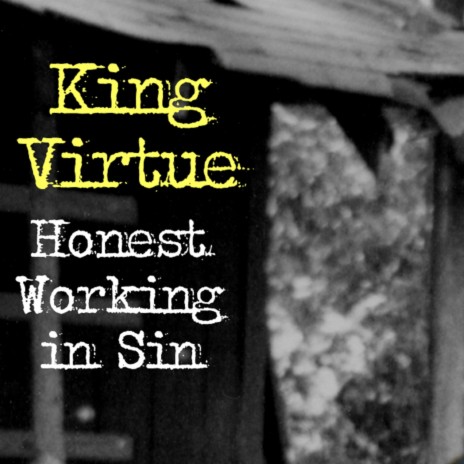 Honest Working in Sin