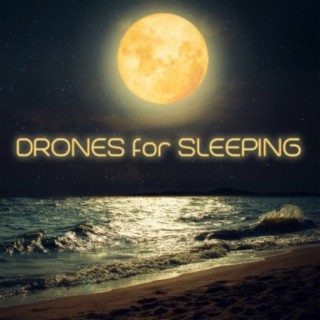 Drones for Sleeping