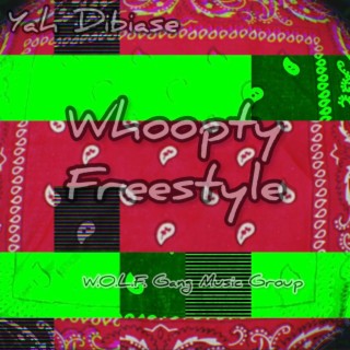 Whoopty Freestyle