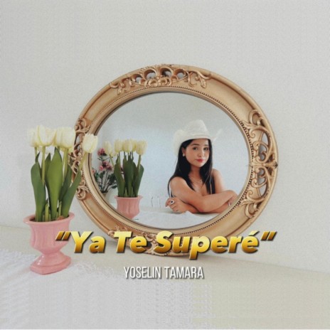 Ya Te Superé | Boomplay Music