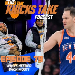 Randle or Anunoby: Who do the Knicks need back most? | Episode 79