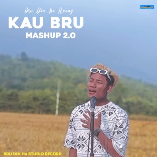 Kau Bru (Mashup 2.0)